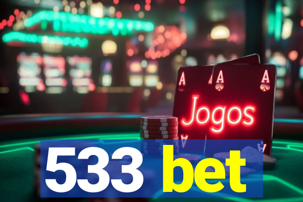 533 bet